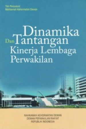 Image of Dinamika dan Tantangan Kinerja Lembaga Perwakilan