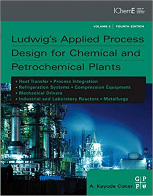 Image of Ludwig's Applied Process Design for Chemical and Petrochemical Plants