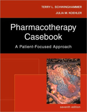 Image of Pharmacotherapy Casebook: A Patient-Focused Approach