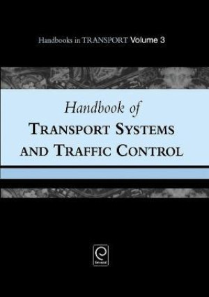 Image of Handbook Of Transport Systems And Traffic Control, Volume 3