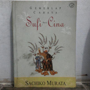 Image of Gemerlap Cahaya Sufi Dari Cina