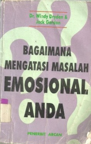 Image of Bagaimana Mengatasi Masalah: Emosional Anda