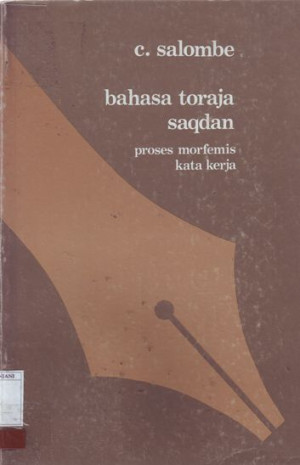Image of Bahasa Toraja Saqdan : Proses Morfemis Kata Kerja