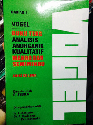 Image of Buku Teks Analisis Anorganik Kualitatif Makro Dan Semimikro,  Bagian I