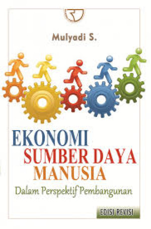 Image of Ekonomi Sumber Daya Manusia: Dalam Perspektif Pembangunan