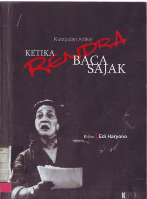 Image of Kumpulan Artikel: Ketika Rendra Baca Sajak