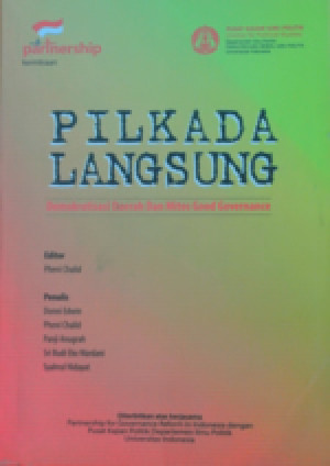 Image of PILKADA LANGSUNG : Demokrasi Daerah dan Mitos Good Governance