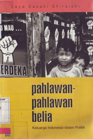 Image of Pahlawan-pahlawan Belia: keluarga Indonesia dalam politik