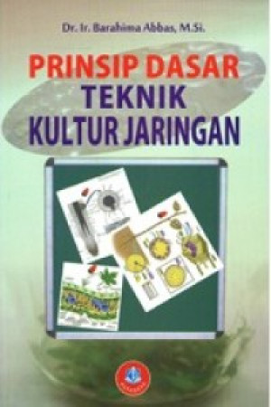Image of Prinsip Dasar Teknik Kultur Jaringan
