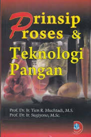 Image of Prinsip Proses dan Teknologi Pangan