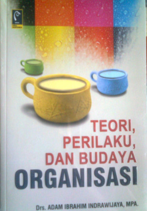 Image of Teori, Perilaku, dan Budaya Organisasi
