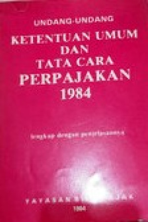 Image of Undang - Undang Ketentuan Umum dan Tata Cara Perpajakan 1984