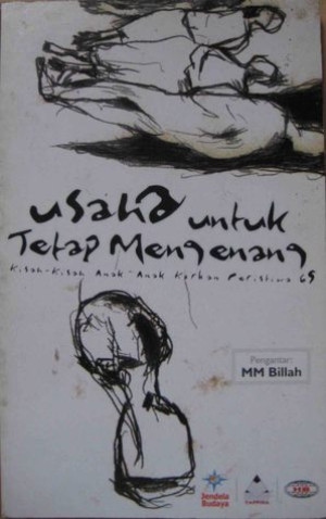 Image of Usaha Untuk tetap Mengenang (Kisah-kisah Anak-anak korban peristiwa 65)