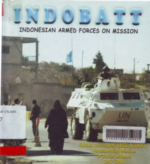 Image of INDOBATT : Indonesia Armed Forces On Mission