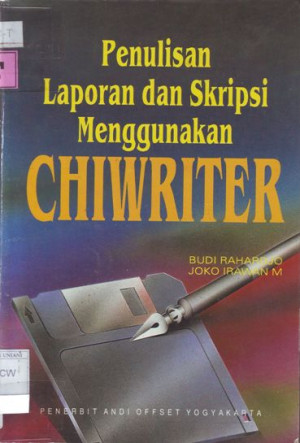 Image of Penulisan Laporan dan Skripsi Menggunakan CHIWRITER