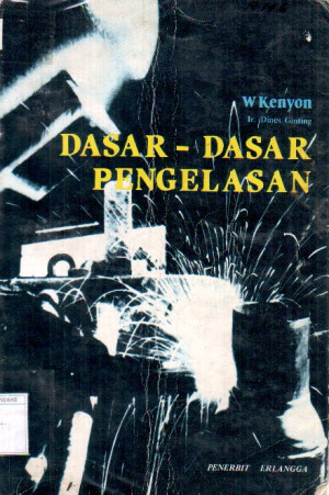 Image of Dasar - dasar Pengelasan