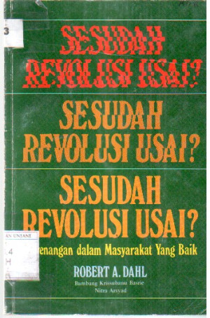 Image of Sesudah Revolusi Usai ? : kewenangan dalam masyarakat yang baik